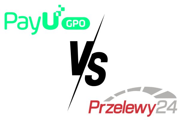 PayU contre Przelewy24 – Naviguer pour le meilleur choix des plateformes de paiement en ligne